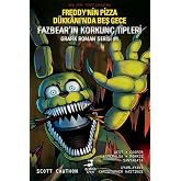 Scary Types of Fazbear Graphic Novel Series 1 - Five Nights at Freddy's Pizza Shop