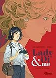 Lady Di & Me - Tome 01: Un prince pas si charmant