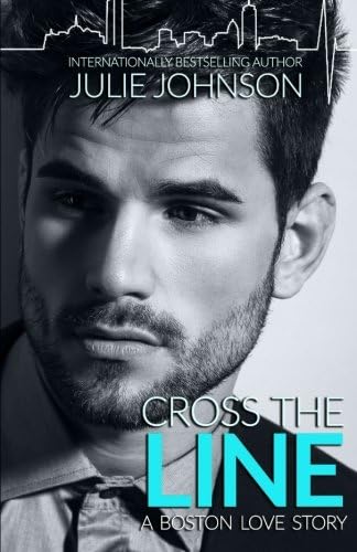 Cross the Line: 2 (A Boston Love Story)