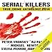 Serial Killers True Crime Anthology 2014: Annual Anthology (Volume 1) by 