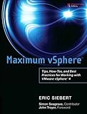 Image de Maximum vSphere: Tips, How-Tos, and Best Practices for Working with VMware vSphere 4