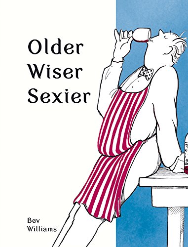 Older, Wiser, Sexier (Men) (Spring Chicken)