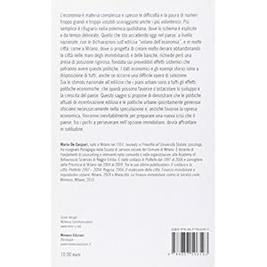 La bolla immobiliare. Le conseguenze economiche delle politiche speculative urbane