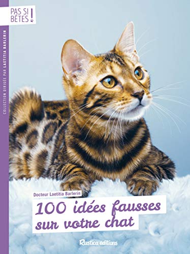 Télécharger 100 idées fausses sur votre chat Livre eBook France