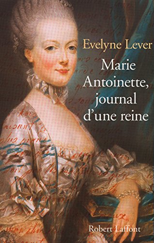 Download Marie-Antoinette, journal d'une reine