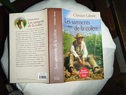 couverture de : Les sarments de la col&egrave;re