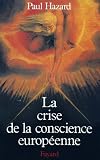 Image de La Crise de la conscience européenne (1680-1715) (Nouvelles Etudes Historiques)