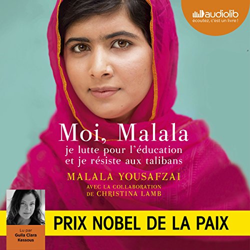 Moi, Malala : Je lutte pour l'éducation et je résiste aux talibans