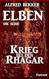 Image de Krieg bei den Rhagar - Episode 22 (ELBEN - Die Serie)