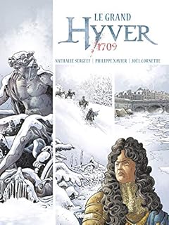 jaquette livre Le Grand Hyver 1709 - Intégrale