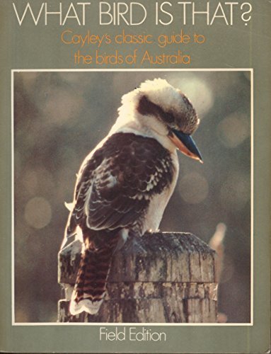 What Bird is That?: Guide to the Birds of Australia livre