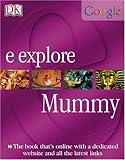 DK Online: Mummy (e.explore) by 