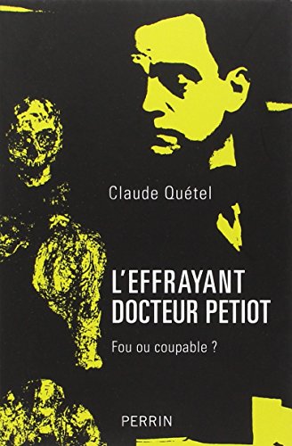 couverture de : L'effrayant docteur Petiot
