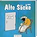 Alte Säcke (4. Aufl.) by