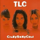 Crazysexycool - Tlc