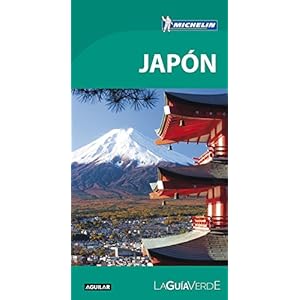 La Guía verde. Japón (LA GUIA VERDE, Band 703025)