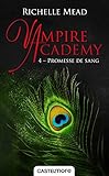 Vampire Academy, T4 : Promesse de sang