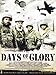 Days of glory