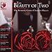 Produktbild Beauty of Two by Kennedy Center Chamber Players (2008-04-08)