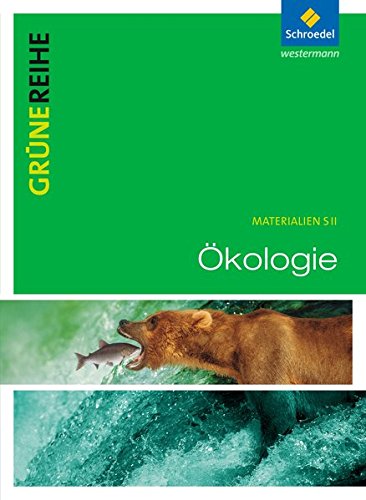 Download Grüne Reihe: Ökologie: Schülerband Download Grüne Reihe: Ökologie: Schülerband
