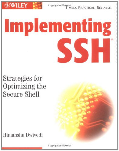 Implementing SSH: Strategies for Optimizing the Secure Shell