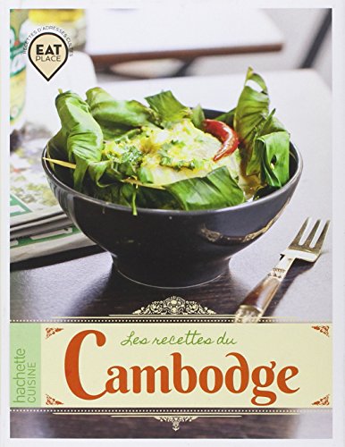 Download Les recettes du Cambodge Download Les recettes du Cambodge