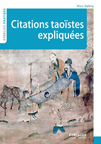 Télécharger Citations taoïstes expliquées Livre PDF Gratuit