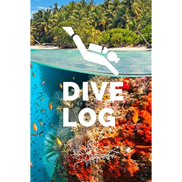 DIVE LOG: Detailliertes Taucher Logbuch Für Bis Zu 110 Tauchgänge