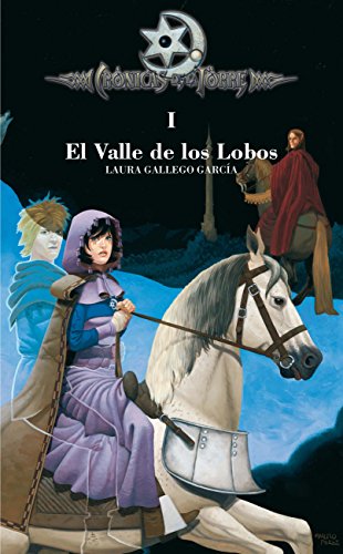 El valle de los lobos (crónicas de la torre I): 1