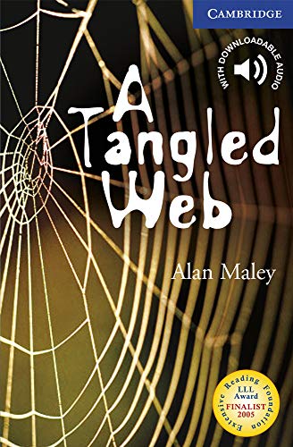 A Tangled Web Level 5 Upper Intermediate B2 Cambridge English Readers