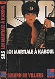 SAS : Loi martiale à Kaboul