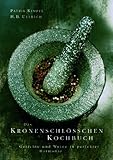 Image de Das Kronenschlösschen Kochbuch: Speisen und Weine in perfekter Harmonie
