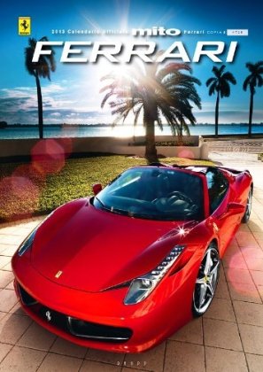 Mythos Ferrari: Offizieller Ferrari Kalender 2013