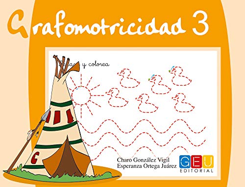 Grafomotricidad 3/ Editorial Geu/ Educación Infantil/ Mejora del manejo Del lápiz y La Escritura/ Recomendado para traba