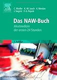 Image de Das NAW-Buch: Akutmedizin der ersten 24 Stunden
