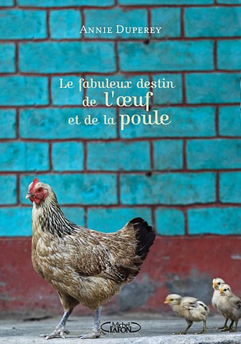 le fabuleux destin de l'oeuf et de la poule