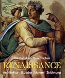 Die Kunst der italienischen Renaissance by