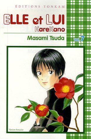 Elle et lui - Kare kano — Tome 7