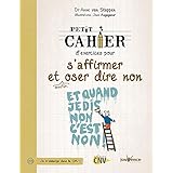 Petit Cahier D Exercices Pour Evoluer Grace Aux Personnes Difficiles Amazon Fr Van Stappen Anne Augagneur Jean Livres