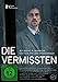 Les Disparus / Reported Missing ( Die Vermissten )