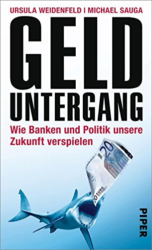 Download Gelduntergang: Wie Banken und Politik unsere Zukunft verspielen Download Gelduntergang: Wie Banken und Politik unsere Zukunft verspielen