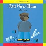 Petit Ours brun dit non