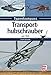 Produktbild Transporthubschrauber: seit 1945 (Typenkompass)