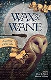 Image de Wax & Wane: A Gathering of Witch Tales (English Edition)