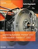 Image de Mastering Autodesk Inventor 2013 and Autodesk Inventor LT 2013