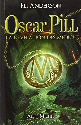 La  Révélation des Médicus