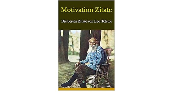 Download Lew tolstoi zitate For Android Lew Tolstoi Zitate