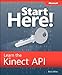 Start Here! Learn the Kinect API (English Edition) by 