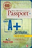 Image de Mike Meyers' CompTIA A+ Certification Passport: Exams 220-701 & 220-702