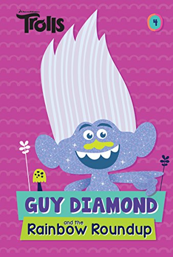 Preisvergleich Produktbild Guy Diamond and the Rainbow Roundup (DreamWorks Trolls)